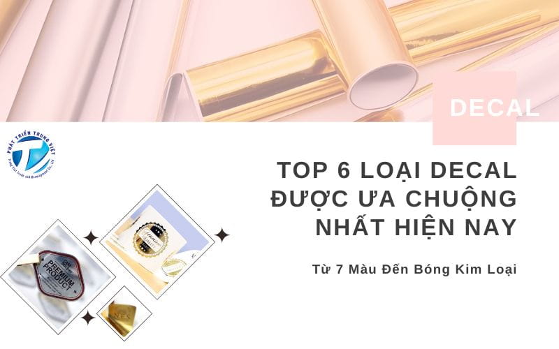 Tất Tần Tật Về Các Loại Decal Trên Thị Trường